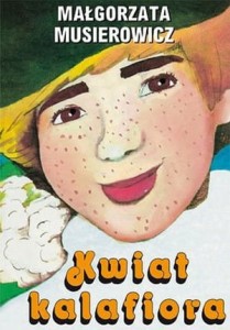 Kwiat kalafiora (tom 3) Jeżycjada