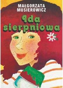 Ida sierpniowa (tom 4) Jeżycjada