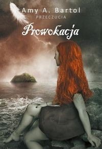 Przeczucia (4) Prowokacja