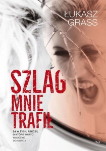 Szlag mnie trafił