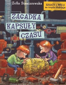 Ignacy i Mela na tropie złodzieja (tom VI) Zagadka kapsuły czasu