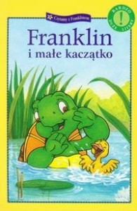 Czytamy z Franklinem. Franklin i małe kaczątko (bardzo duże litery) + naklejki