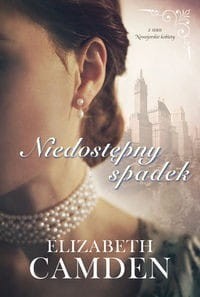Nowojorskie kobiety. Niedostępny spadek (Tom 1)