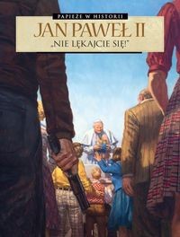 Jan Paweł II "Nie lękajcie się" (komiks)