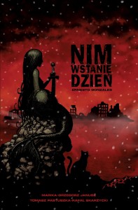 Nim wstanie dzień (tom 1)