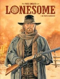 Lonesome (1) Na tropie kaznodziei