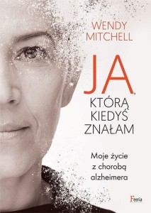 Ja którą kiedyś znałam