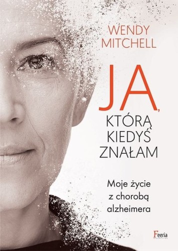 Ja którą kiedyś znałam