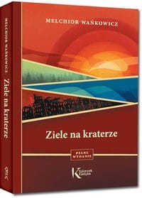 Kolorowa Klasyka. Ziele na kraterze