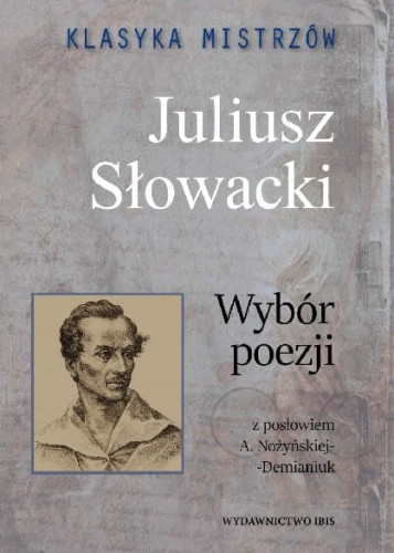 Klasyka mistrzów. Wybór poezji (z opracowaniem)