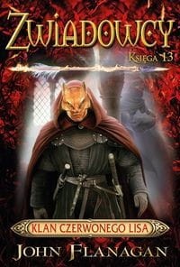 Zwiadowcy (13) Klan Czerwonego Lisa