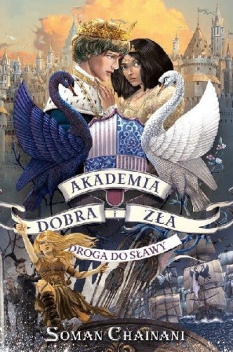 Akademia Dobra i Zła (tom 4) Droga do sławy