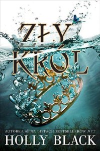 Okrutny książę (tom 2) Zły król