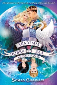 Akademia Dobra i Zła (tom 5) Kryształ czasu