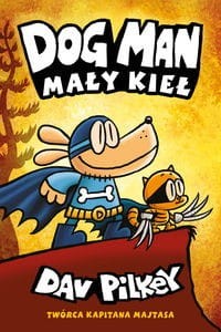 Dogman (tom 6) Mały Kieł