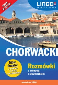 Chorwacki Rozmówki z wymową i słowniczkiem