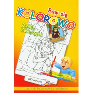 Baw się kolorowo. Dzikie zwierzęta. Szympans (zeszyt do kolorowania z naklejkami)