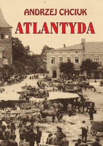 Atlantyda. Opowieść o Wielkim Księstwie Bałaku