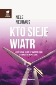 Gorzka Czekolada. Kto sieje wiatr