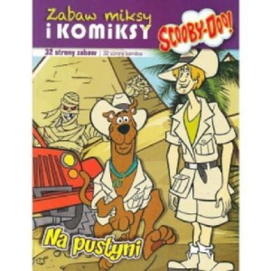 Scooby-Doo! Zabaw miksy i komiksy (1) Na pustyni (Delikatnie uszkodzone)