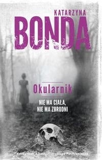 Cztery żywioły Saszy Załuskiej (tom 2) Okularnik