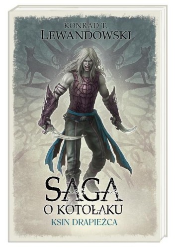 Saga o Kotołaku. Ksin. Drapieżca