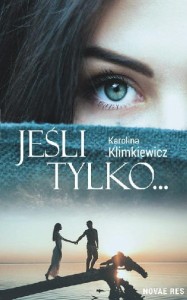 Jeśli tylko...