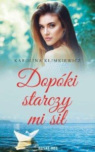 Dopóki starczy mi sił