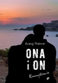 Ona i on. Rozmyślania