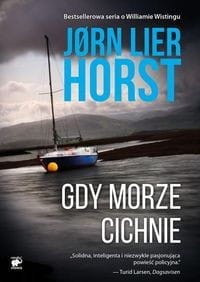 Seria o komisarzu Williamie Wistingu (tom 3) Gdy morze cichnie