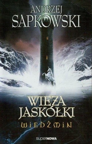 Wiedźmin (tom 6) Wieża jaskółki