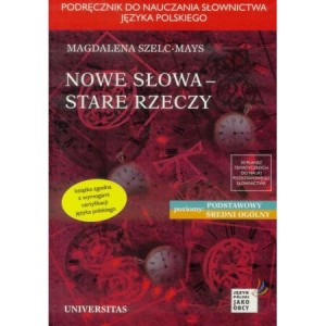 Nowe słowa, stare rzeczy