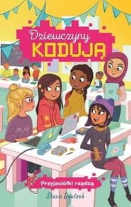 Dziewczyny kodują (2) Przyjaciółki rządzą