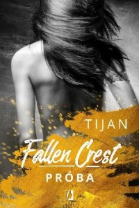 Fallen Crest (tom 4) Próba