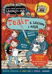 Biuro detektywistyczne Lassego i Mai. Teatr z Lassem i Mają