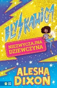 Błyskawica (1) Niezwyczajna dziewczyna