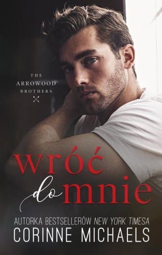 The Arrowood brothers. Wróć do mnie