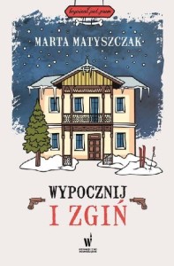 Kryminał pod psem (7) Wypocznij i zgiń
