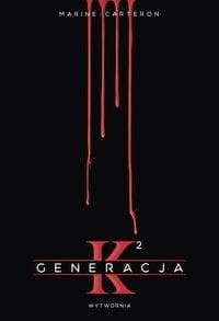Generacja K (tom 2)