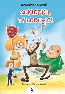 Cukierku, Ty łobuzie!