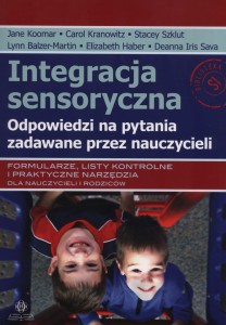 Integracja sensoryczna. Odpowiedzi na pytania zadawane przez nauczycieli