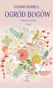 Trylogia z Korfu (Tom 3) Ogród bogów