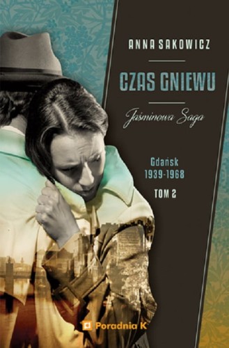 Jaśminowa Saga Tom 2 Czas gniewu