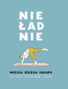 Nieładnie Wielka księga fakapu