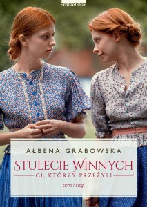 Stulecie Winnych Tom 1 Ci, którzy przeżyli