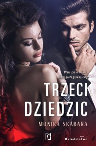 Dziedzictwo Tom 3 Trzeci dziedzic