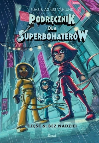 Podręcznik dla superbohaterów (tom 6) Bez nadziei
