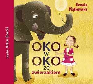 Oko w oko ze zwierzakiem (Audiobook)