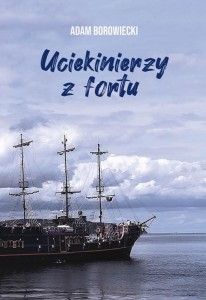 Uciekinierzy z fortu