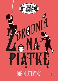 Zbrodnia niezbyt elegancka (tom 9) Zbrodnia na piątkę